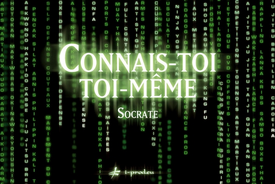 Connais-toi...